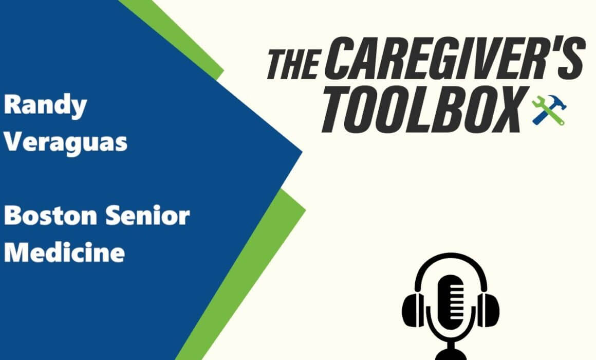 Private Doctor Visits - The Caregiver's Toolbox - Randy Veraguas, Boston Senior Medicine