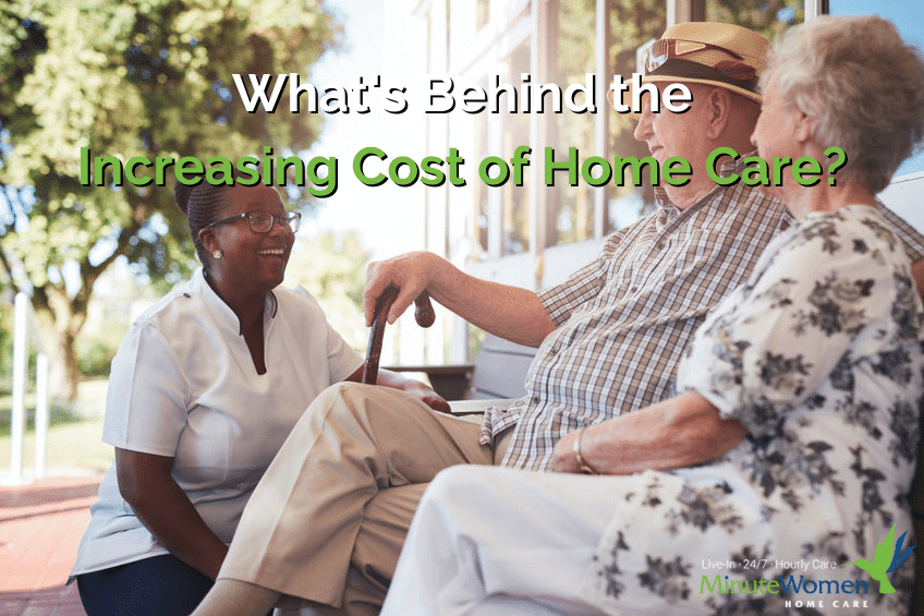 Minute Women Blog - The Increasing Cost of Home Care
